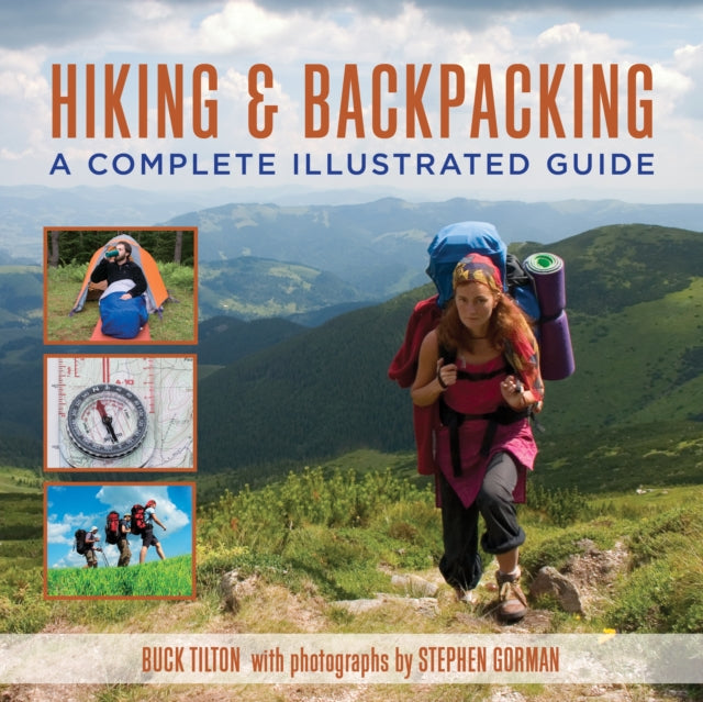 Hiking and Backpacking: A Complete Illustrated Guide