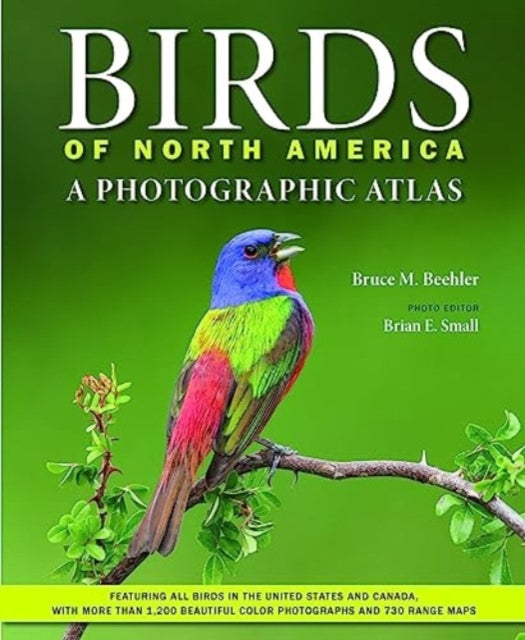 Birds of North America: A Photographic Atlas