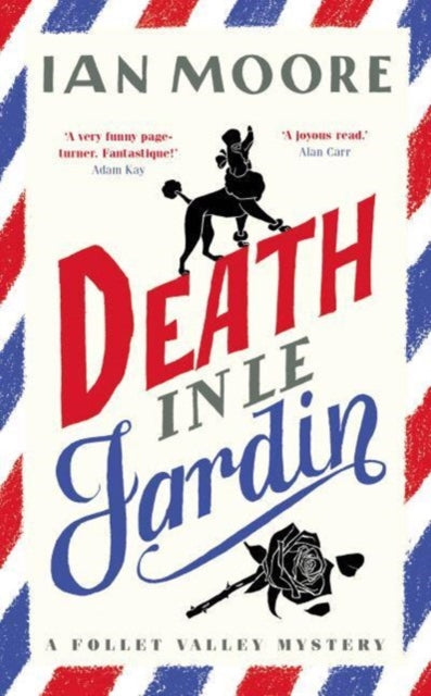 Death in le Jardin: the unputdownable new cosy murder mystery