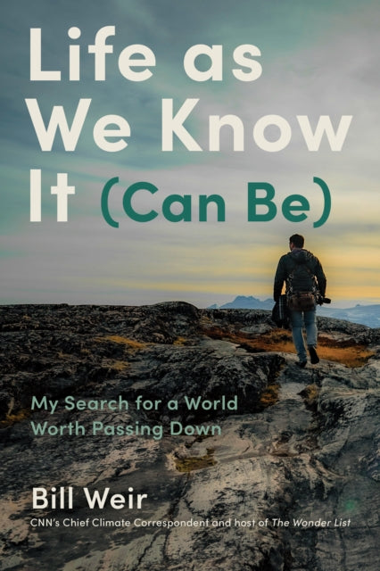 Life As We Know It (Can Be): My Search for a World Worth Passing Down