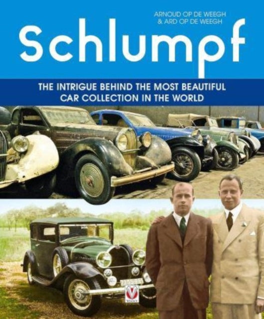 Schlumpf – The intrigue behind the most beautiful car collection in the world