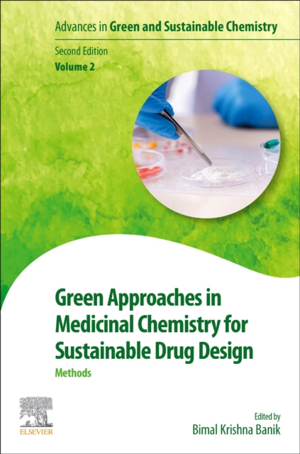 Green Approaches in Medicinal Chemistry for Sustainable Drug Design: Methods