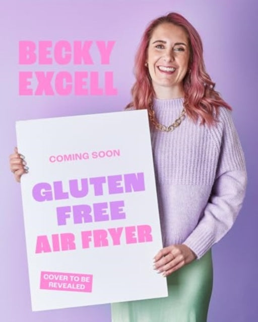 Gluten Free Air Fryer: Over 100 Fast, Simple, Delicious Recipes