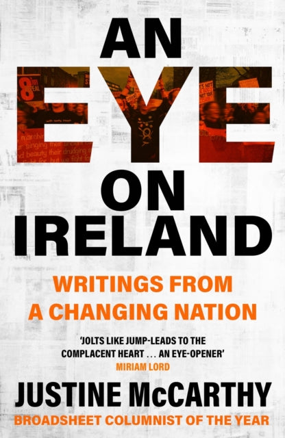 An Eye on Ireland: Writings from a Changing Nation