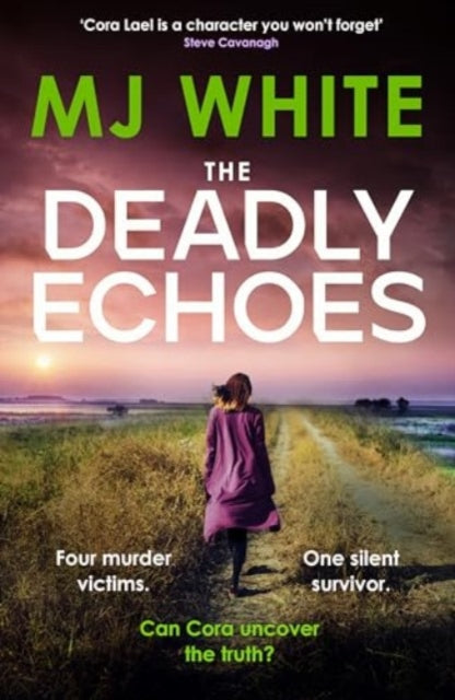 The Deadly Echoes: An addictive, fast-paced and nail-biting crime thriller