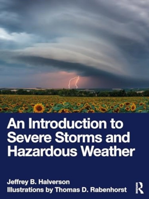 An Introduction to Severe Storms and Hazardous Weather