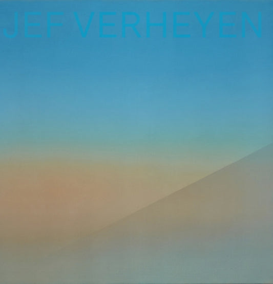 Jef Verheyen: Window on Infinity