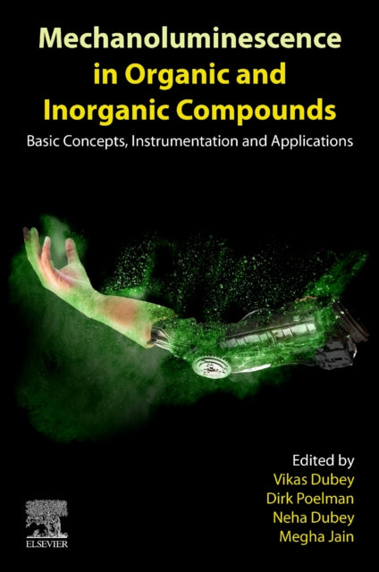 Mechanoluminescence in Organic and Inorganic Compounds: Basic Concepts, Instrumentation, and Applications