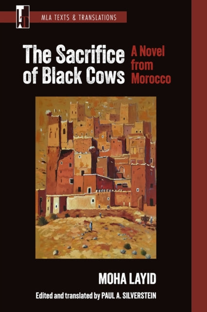 The Sacrifice of Black Cows: A Novel from Morocco