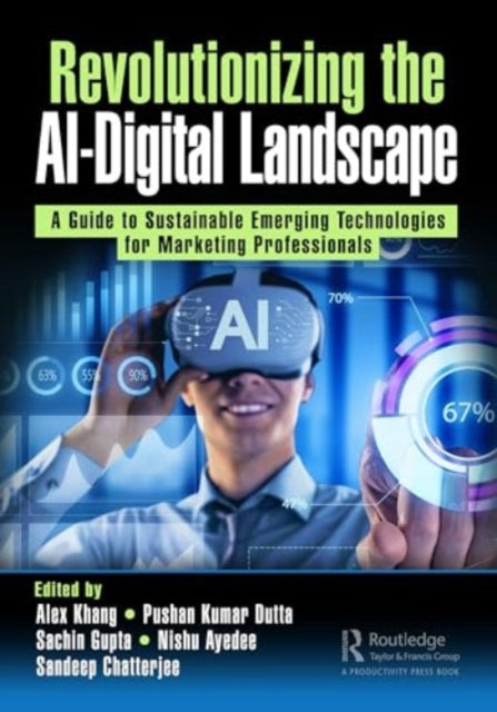 Revolutionizing the AI-Digital Landscape: A Guide to Sustainable Emerging Technologies for Marketing Professionals