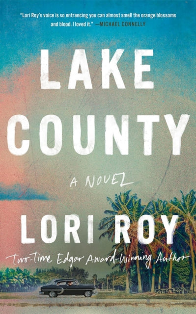 Lake County: A Novel