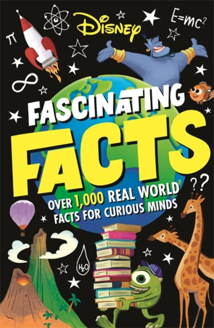 Disney Fascinating Facts: Over 1,000 real-world facts for curious minds