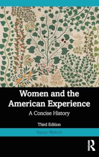 Women and the American Experience: A Concise History