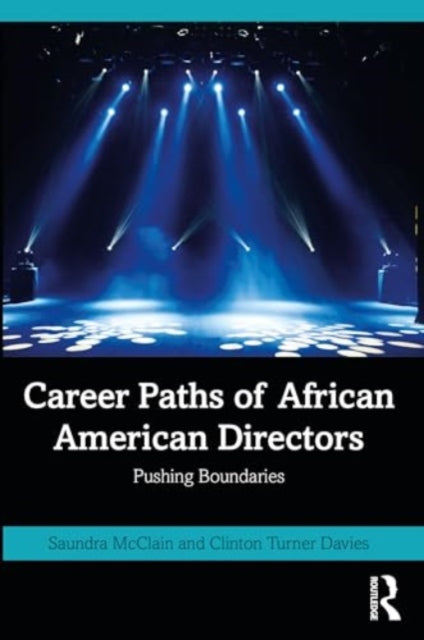 Career Paths of African American Directors: Pushing Boundaries