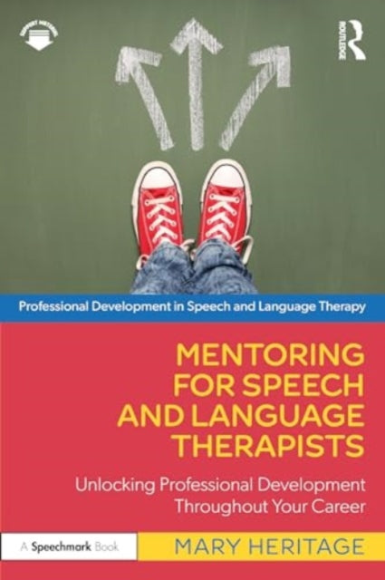 Mentoring for Speech and Language Therapists: Unlocking Professional Development Throughout Your Career