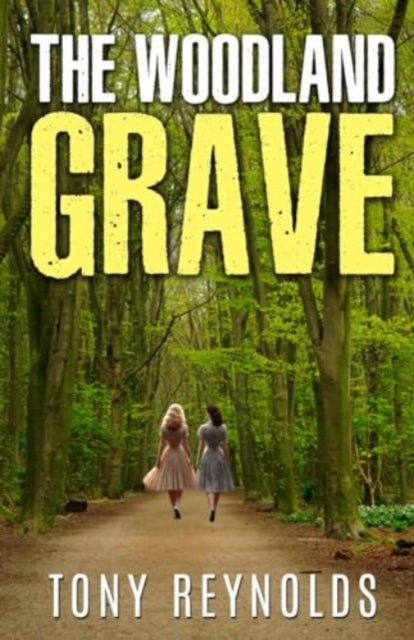 The Woodland Grave: A story of the supernatural