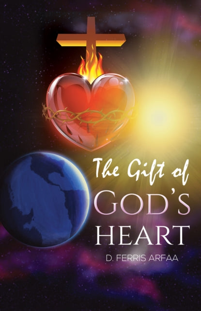 The Gift of God's Heart