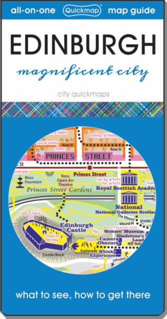 Edinburgh - magnificent city: Map guide of What to see & How to get there