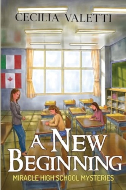 A New Beginning: Miracle High School Mysteries