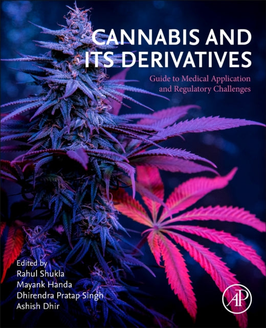 Cannabis and its Derivatives: Guide to Medical Application and Regulatory Challenges