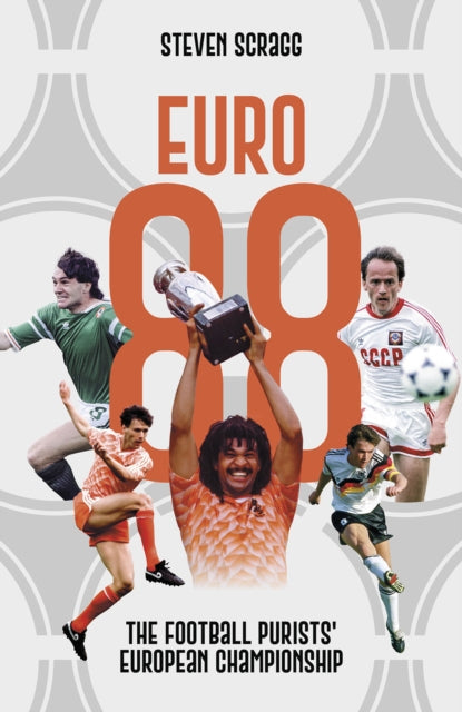 Euro 88: The Football Purists' European Championship