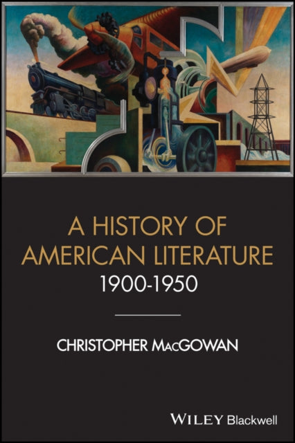 A History of American Literature 1900 - 1950