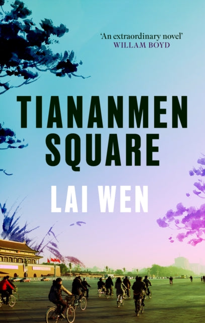 Tiananmen Square: 'Extraordinary' William Boyd
