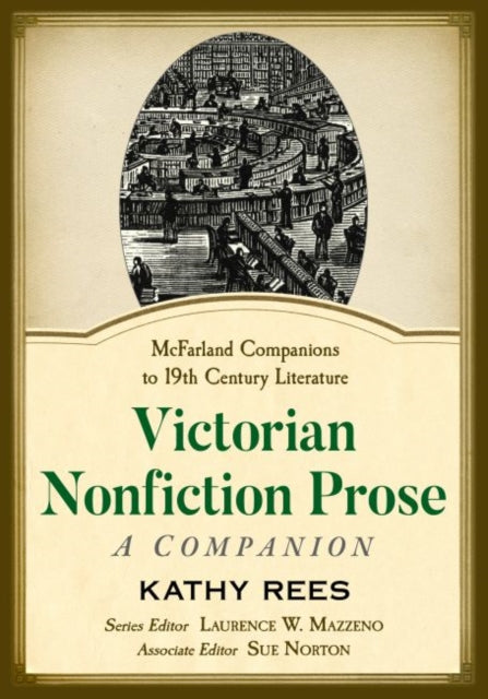 Victorian Nonfiction Prose: A Companion