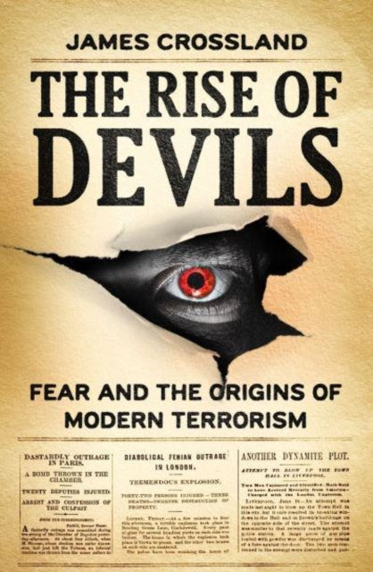 The Rise of Devils: Fear and the Origins of Modern Terrorism