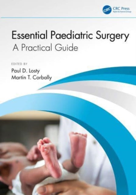 Essential Paediatric Surgery: A Practical Guide