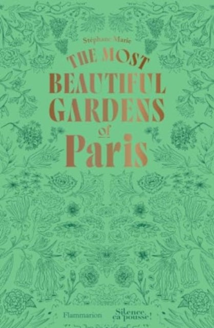 The Most Beautiful Gardens of Paris