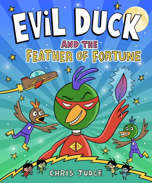 Evil Duck and the Feather of Fortune