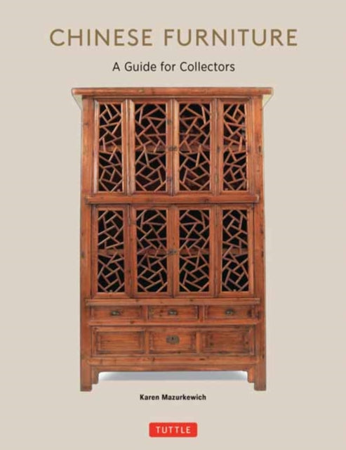 Chinese Furniture: A Guide to Collecting Antiques