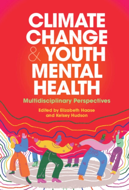 Climate Change and Youth Mental Health: Multidisciplinary Perspectives