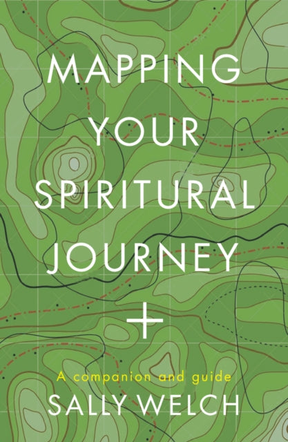 Mapping Your Spiritual Journey: A companion and guide