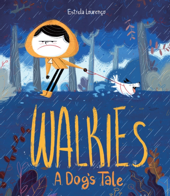 Walkies: A Dog's Tale