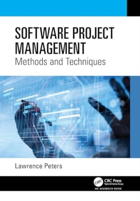 Software Project Management: Methods and Techniques