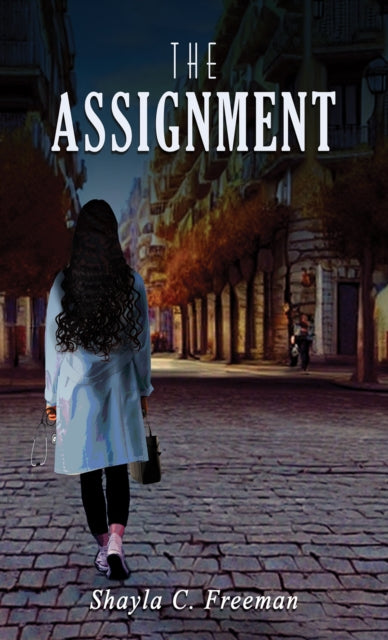 The Assignment