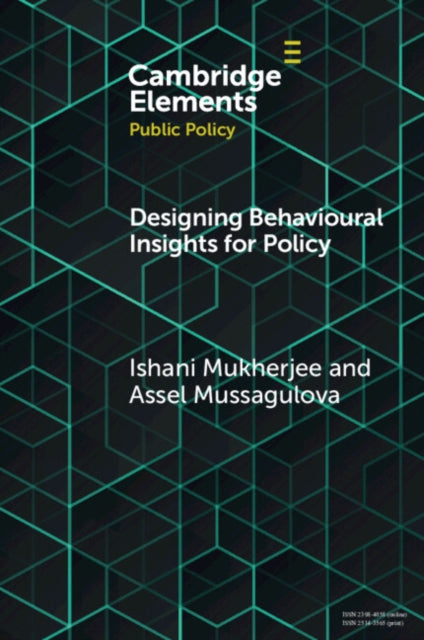 Designing Behavioural Insights for Policy: Processes, Capacities & Institutions