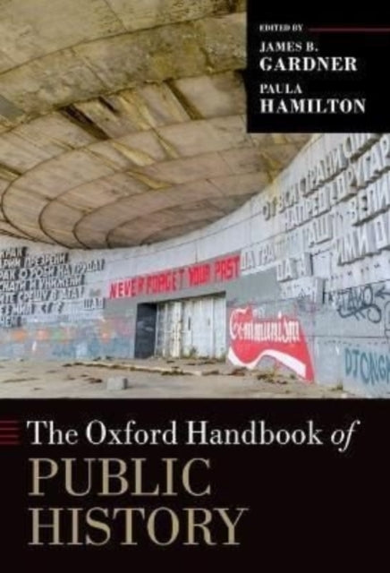 The Oxford Handbook of Public History