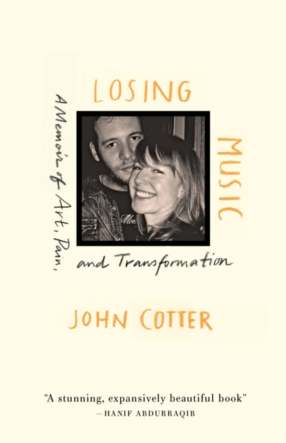 Losing Music: A Memoir of Art, Pain, and Transformation