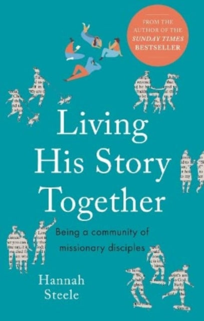 Living His Story Together: Being a Community of Missionary Disciples