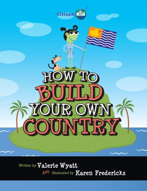 How to Build Your Own Country