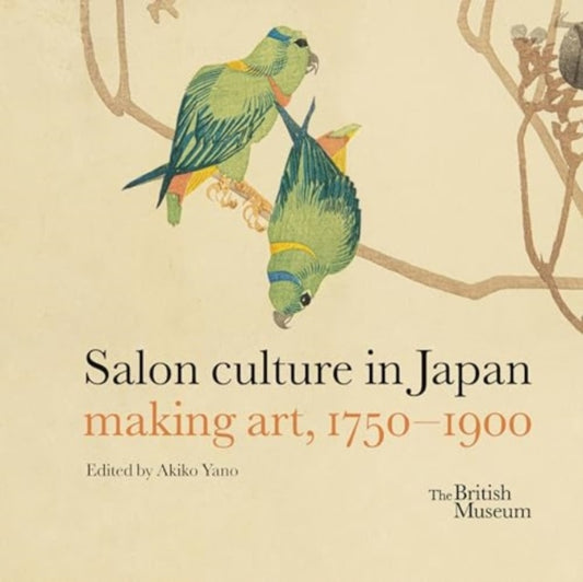 Salon culture in Japan: making art, 1750-1900