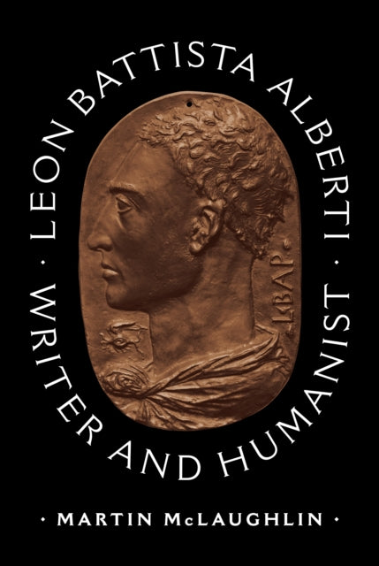 Leon Battista Alberti: Writer and Humanist