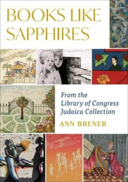 Books Like Sapphires: From the Library of Congress Judaica Collection