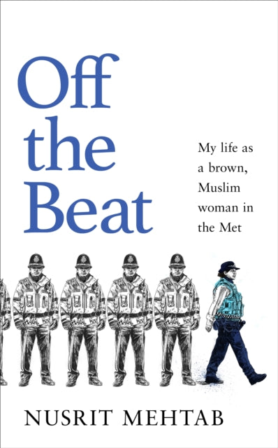 Off The Beat: My life as a brown, Muslim woman in the Met