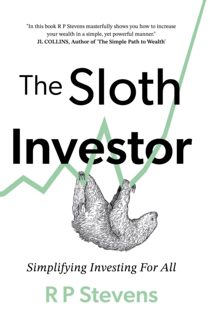 The Sloth Investor: Simplifying Investing for All