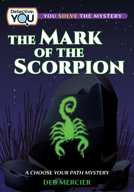 The Mark of the Scorpion: A Choose Your Path Mystery