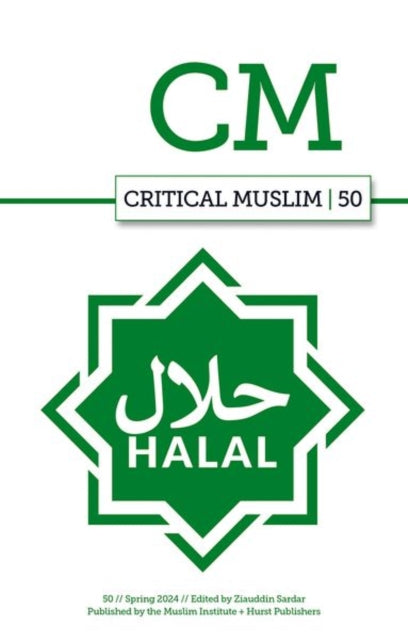 Critical Muslim 50: Halal